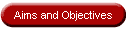 Aims and Objectives